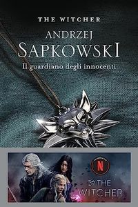 Il guardiano degli innocenti. The Witcher (Vol. 1)