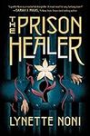 The Prison Healer (The Prison Heale