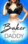 Baker For Daddy (Please Me, Daddy Book 32)