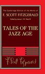 Tales of the Jazz Age (The Cambridge Edition of the Works of F. Scott Fitzgerald)