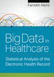 Big Data in Healthcare: Statistical Analysis of the Electronic Health Record