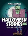 Halloween Stories: Spooky Short Stories for Kids, Jokes, and Coloring Book: Volume 2 (Haunted Halloween Fun)