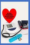 Blood Pressure Blood Sugar Log Book: Record Glucose and Heart Pulse Levels ~ Monitor Diabetes and Hypertension Risks ~ Easy Weight and Food Tracker ~ Handy Portable Size