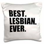 3dRose LLC. Best Lesbian Ever-Fun Gay Pride Gifts for Her-Funny-Humor-Black Text-Pillow Case, (pc_151522_1), Satin, White, 16 x 16 inch