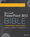 PowerPoint 2013 Bible: The Comprehensive Tutorial Resource: 810