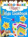 Micro Bake Magic Easy & Fun Kids Co