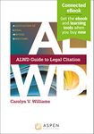 Alwd Guide to Legal Citation: [Connected Ebook]