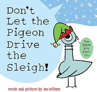 Don't Let the Pigeon Drive the Sleigh!