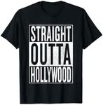 Straight Outta Hollywood Great Travel & Gift Idea T-Shirt T-Shirt