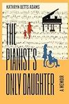The Pianist's Only Daughter: A Memo