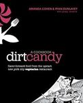 Dirt Candy: A Cookbook: Flavor-Forw