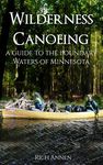 Wilderness Canoeing: A Guide to the Boundary Waters of Minnesota