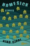 Homesick: Stories