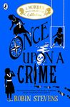 Once Upon a Crime: A Murder Most Unladylike Collection: 1