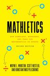 Mathletics: How Gamblers, Managers, and Fans Use Mathematics in Sports, Second Edition