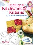 Traditional Patchwork Quilt Patterns with Plastic Templates: Instructions for 27 Easy-to-Make Designs (Dover Quilting)