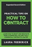 Practical Tips on How to Contract: 