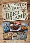 The Ultimate Venison Cookbook for D