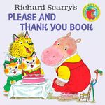 Richard Scarry's Please and Thank You Bo (Pictureback)