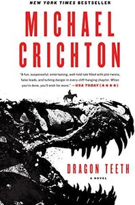 Dragon Teeth: A Novel