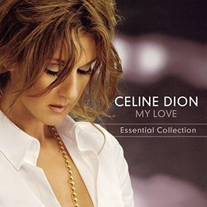 My Love: Essential Collection