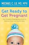 Get Ready to Get Pregnant: Your Com