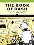 The Book of Dash: Build Dashboards with Python and Plotly
