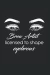 Brow Artist Licensed To Shape Eyebr