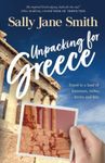 Unpacking for Greece: Travel in a Land of Fortresses, Fables, Ferries and Feta