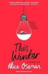 A Heartstopper novella — THIS WINTER: TikTok made me buy it! From the YA Prize winning author and creator of Netflix series HEARTSTOPPER