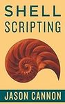 Shell Scripting: How to Automate Co