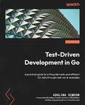 Test-Driven Development in Go: A pr