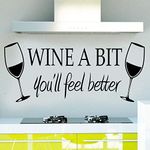 Decalgeek Wine A BIT You'll Feel Better Quote Letter Wall Sticker Decal Home Arts Dinning Kitchen Lounge Decor Wall Decoration