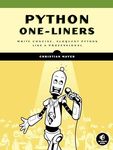 Python One-Liners: Write Concise, E