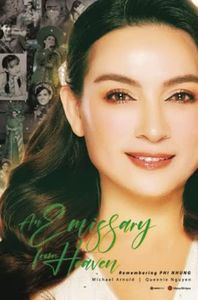 An Emissary from Heaven: Remembering Phi Nhung