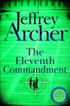 The Eleventh Commandment: The gripping spy thriller from international bestselling author Jeffrey Archer