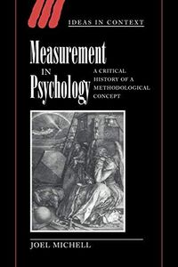 Measurement in Psychology: A Critical History of a Methodological Concept: 53