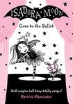 Isadora Moon Goes To The Ballet| Fiction Story Books for Kids |Age 7-11 years