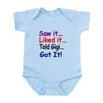 CafePress - Saw It, Liked It, Told Gigi, Got It! Body Suit - Cute Infant Bodysuit Baby Romper Sky Blue