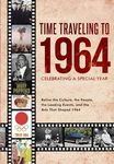 Time Traveling to 1964: Celebrating a Special Year