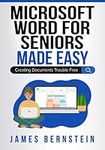 Microsoft Word for Seniors Made Eas