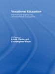 Vocational Education: International Approaches, Developments and Systems