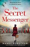 The Secret Messenger: The gripping historical fiction novel from the international bestseller