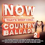 Now Country Ballads 2 / Various