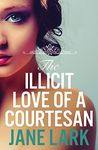 The Illicit Love of a Courtesan: A steamy historical romance in racy regency london (The Marlow Family Secrets, Book 1) (Marlow Intrigues)