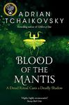 Blood of the Mantis (Shadows of the Apt)