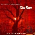 Gin Bon - Special Guest: John Aberc