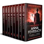 THE COMPLETE ANNA FEHRBACH THRILLERS eight gripping World War Two spy thrillers (Espionage Thriller Box Sets)