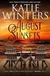 August Sunsets (The Vineyard Sunset Series Book 3)