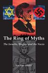 The Ring of Myths: Israelis, Wagner